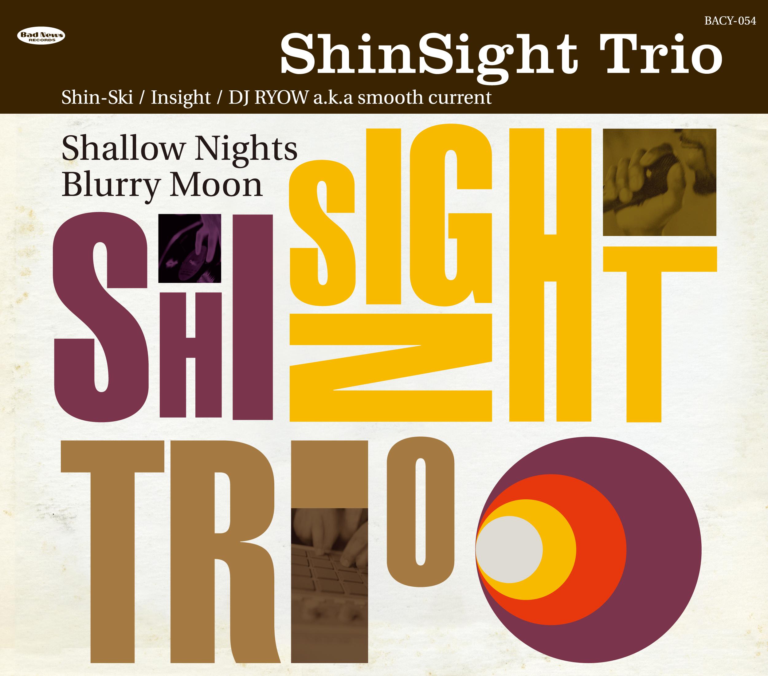 ShinSight Trio - Lucky Dayz