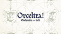 Orceltra!专辑