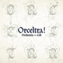 Orceltra!专辑