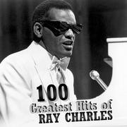 100 Greatest Hits of Ray Charles