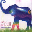 Freedom BossaⅡ专辑