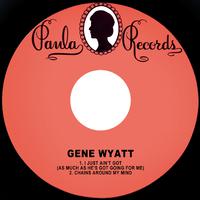 Gene Wyatt - I Just Ain\'t Got As Much As He\'s Got (karaoke)