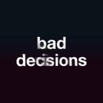 Bad Decisions (Acoustic)专辑
