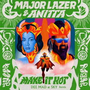 Major Lazer、Anitta - Make It Hot （升5半音）