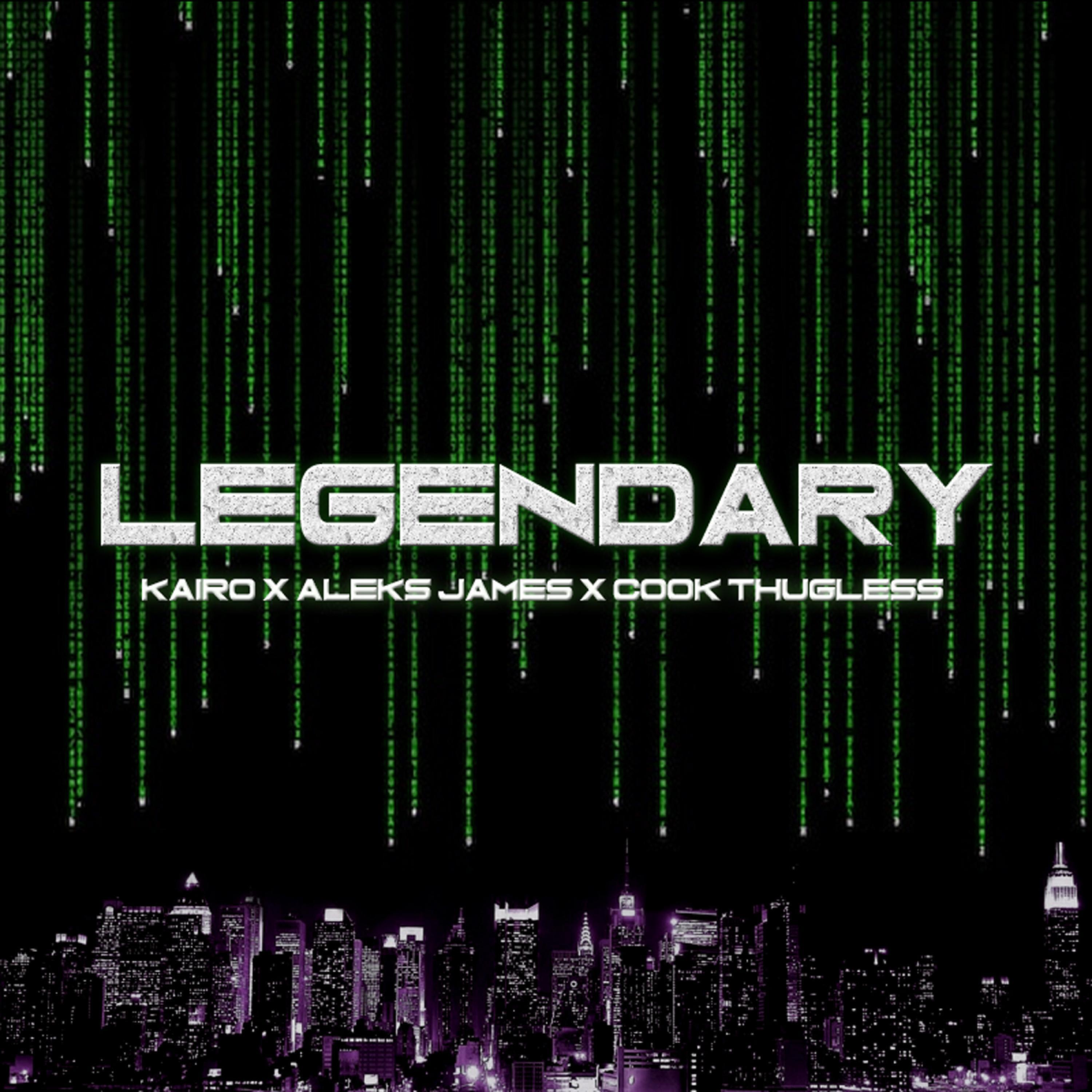 Legendary (feat. Cook Thugless)