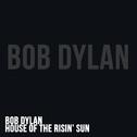 Bob Dylan - House of the Risin' Sun专辑