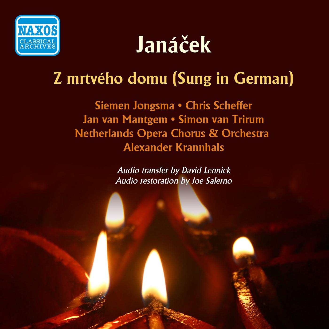 Alexander Krannhals - Z mrtveho domu (From the House of the Dead), JW I/11 (Sung in German):Act III
