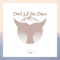 Don't Let Me Down（翻自 The Chainsmokers）