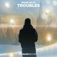 Troubles