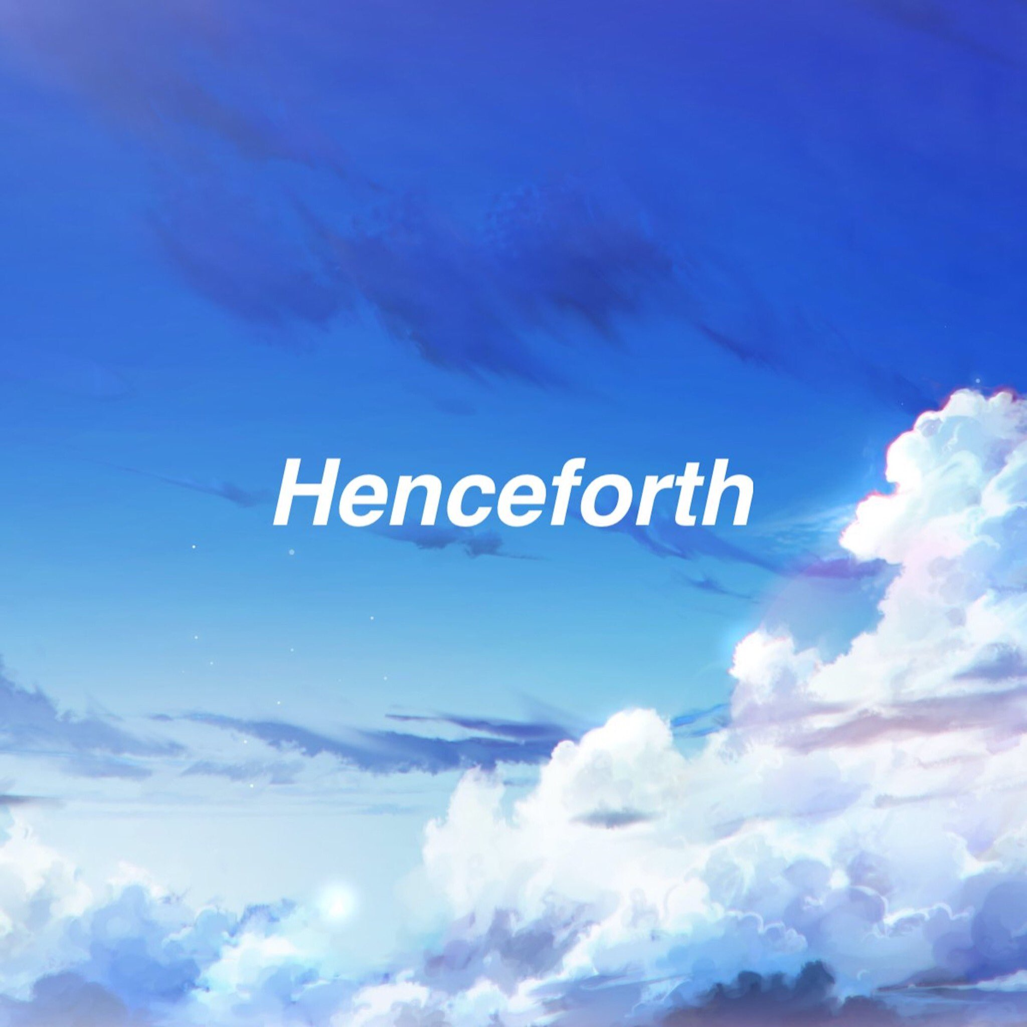 Henceforth