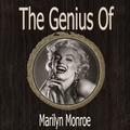 The Genius of Marilyn Monroe