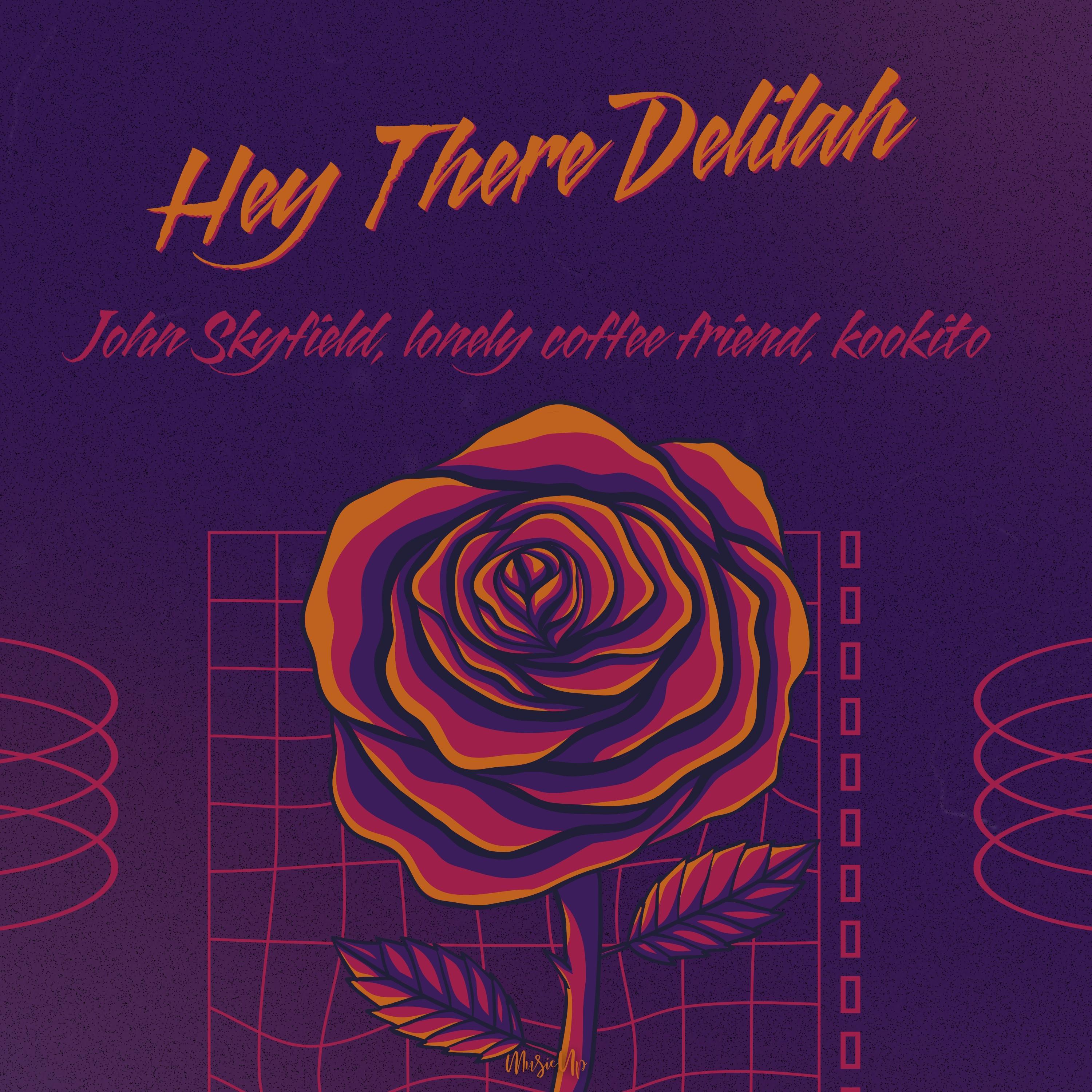 Hey There Delilah