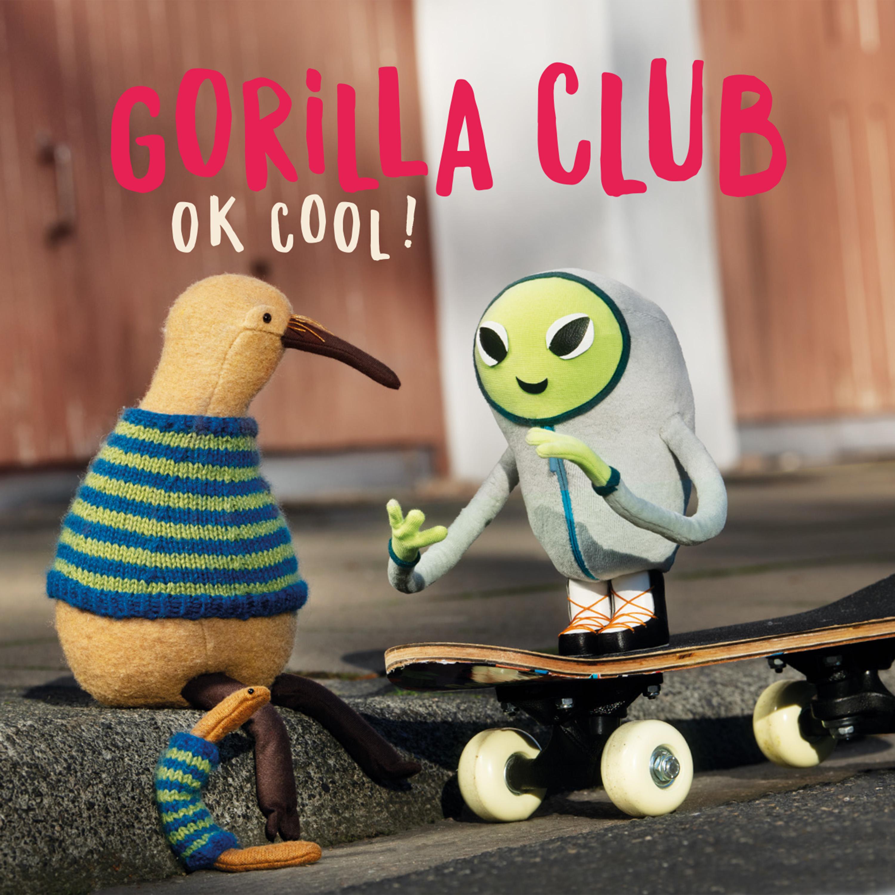 Gorilla Club - OK COOL! #DFDT