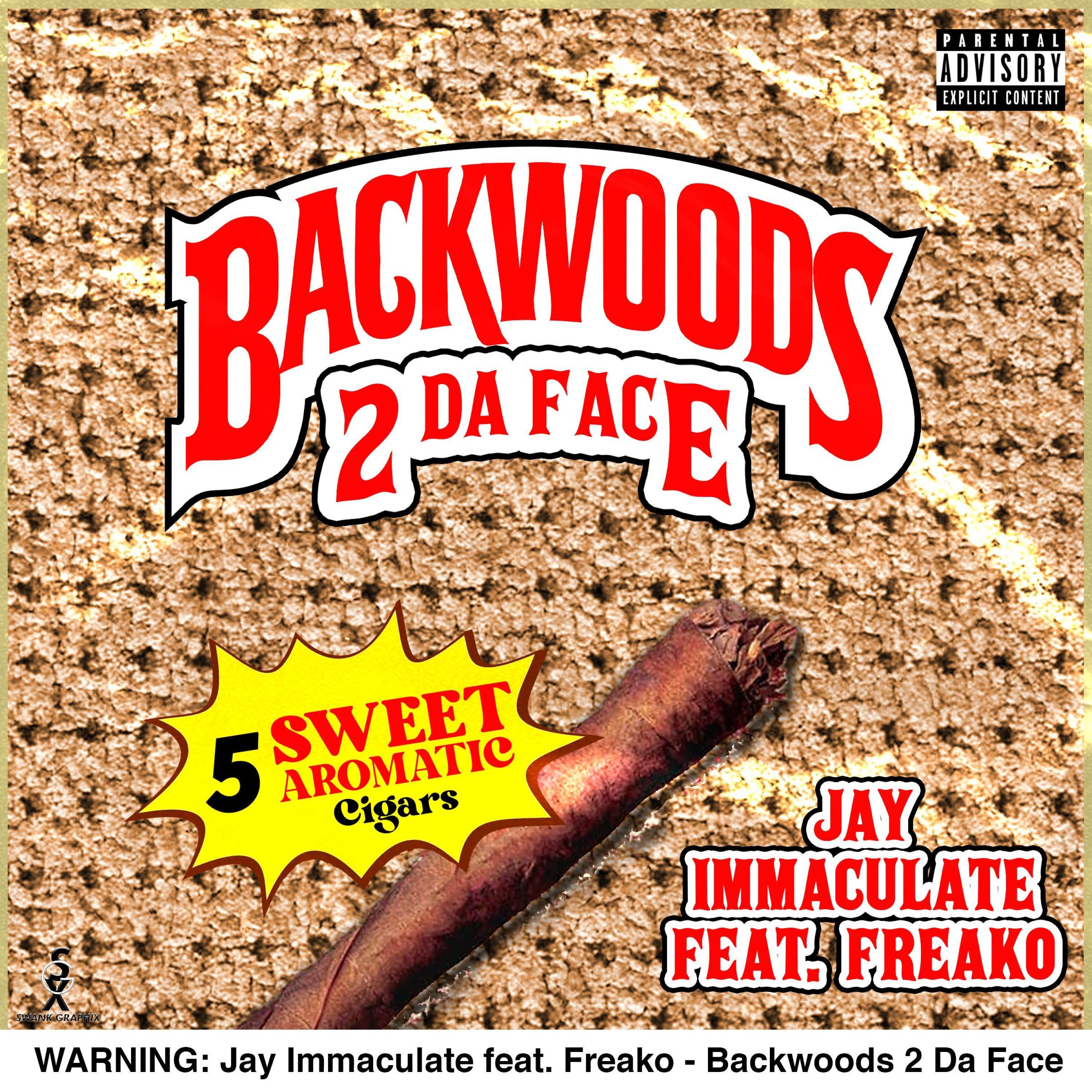 Backwoods 2 Da Face (feat. Freako)
