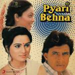 Pyari Behna (Original Motion Picture Soundtrack)专辑