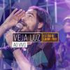 Veja Luz - Prosseguir (Ao Vivo)