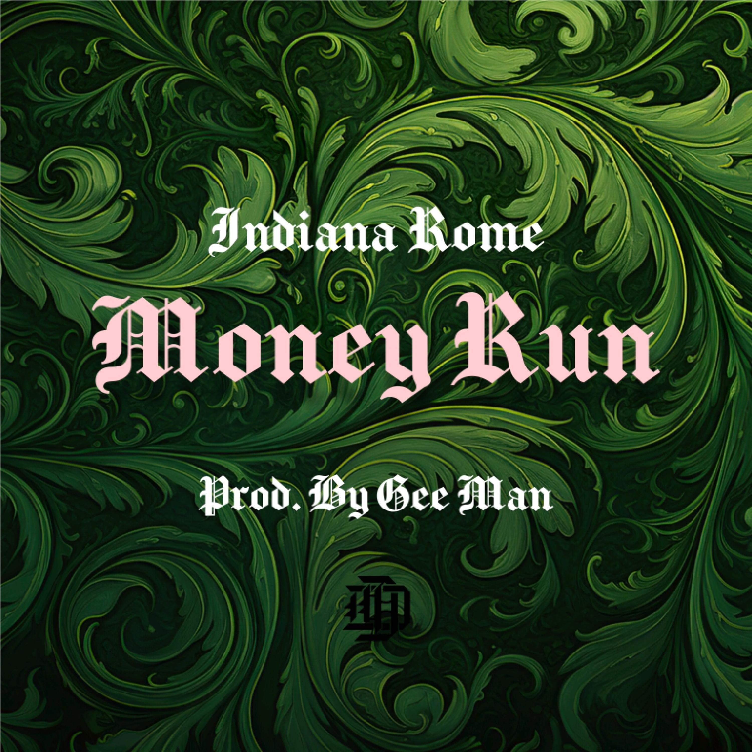 Indiana Rome - Money Run