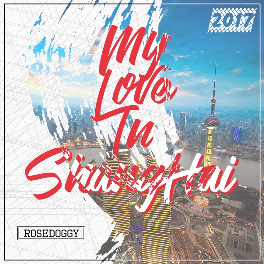 My love in Shanghai（Prod by.Ballrockin）专辑