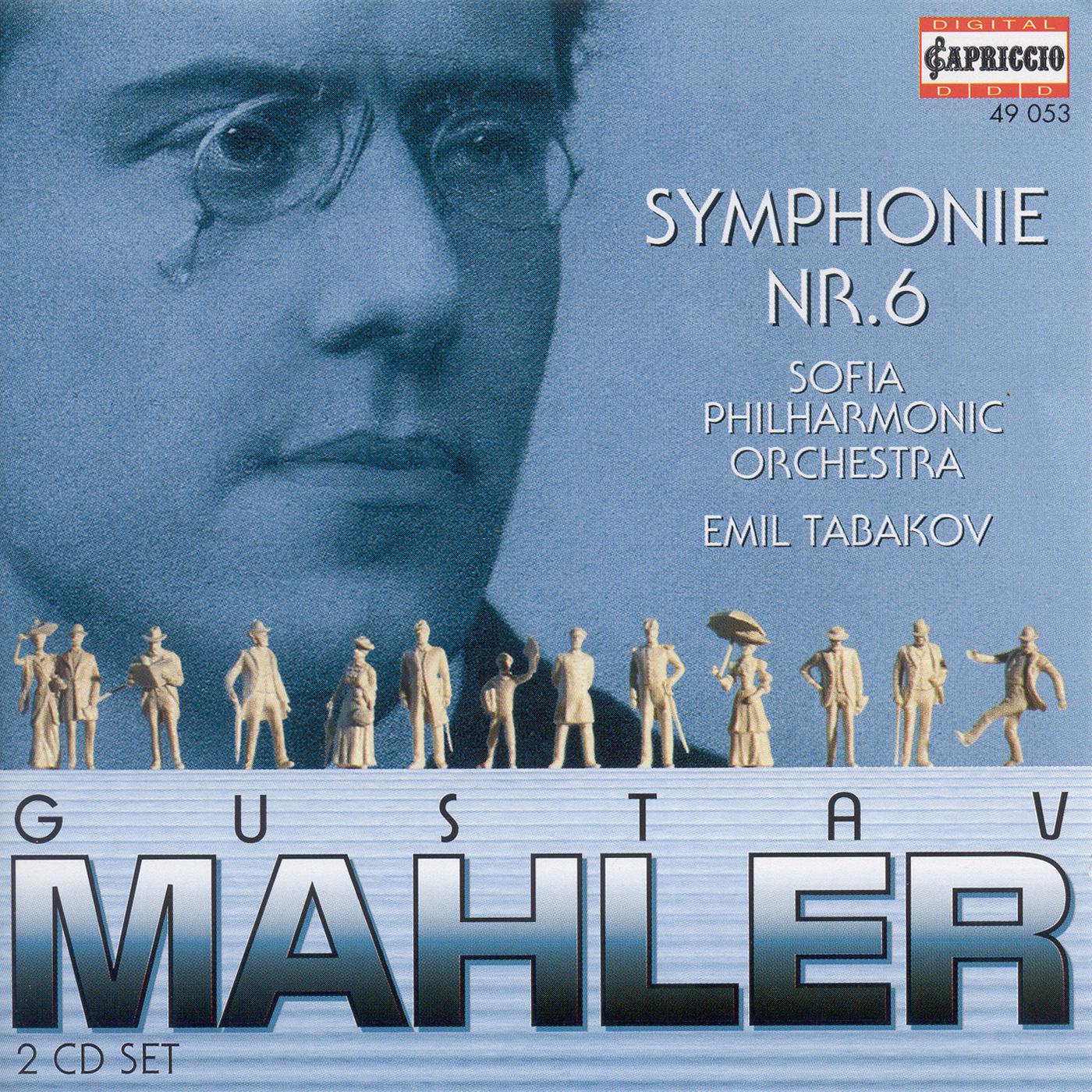 MAHLER, G.: Symphony No. 6, "Tragic" (Sofia Philharmonic, Tabakov)
