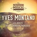 Les idoles de la chanson française : Yves Montand, Vol. 3