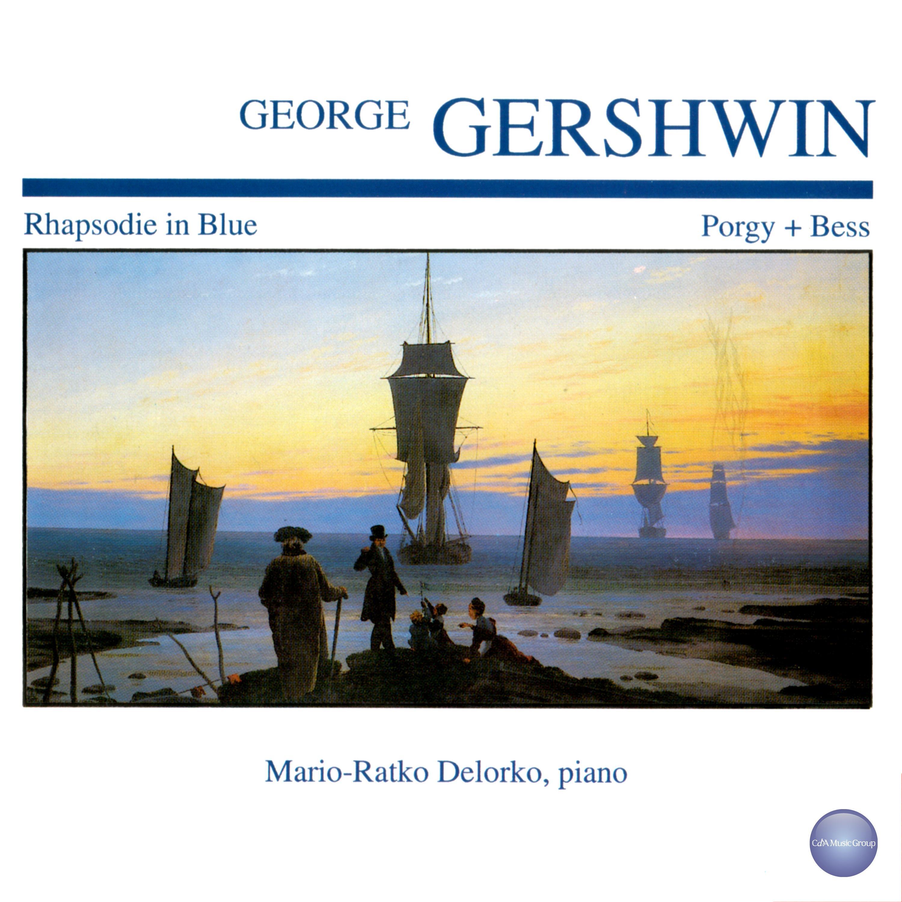 Gershwin: Rhapsodie in Blue - Porgy + Bess专辑