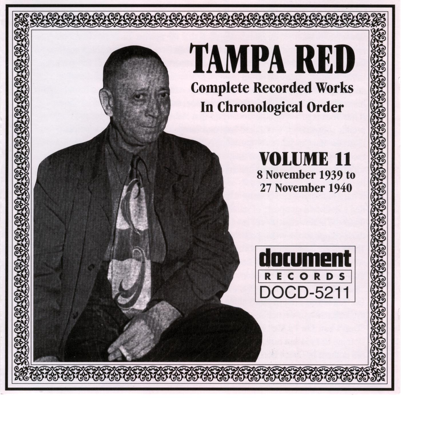 Tampa Red Vol. 11 1939-1940