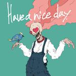 Have a nice day专辑