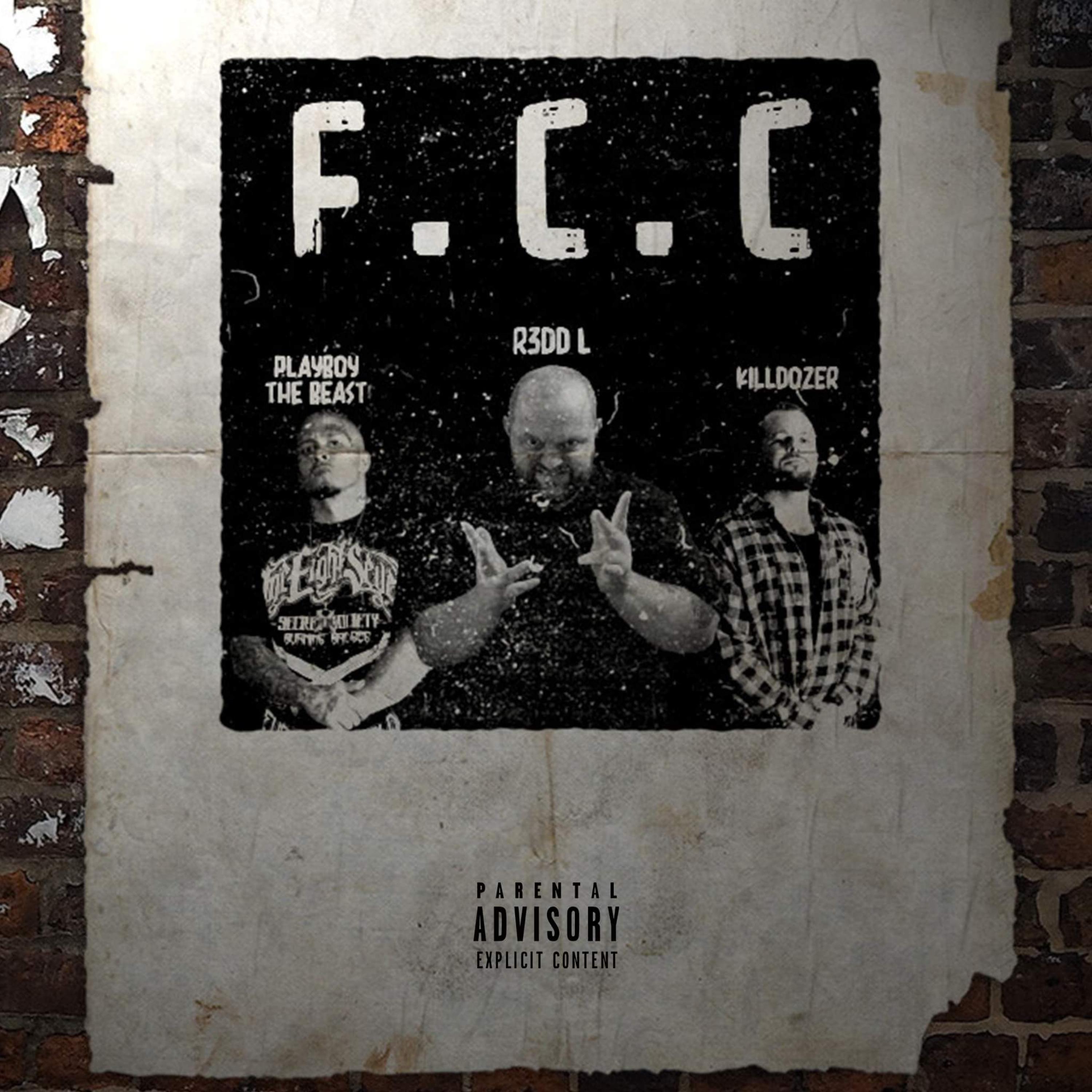 F.C.C (feat. Killdozer & Playboy The Beast)