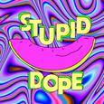Stupid Dope