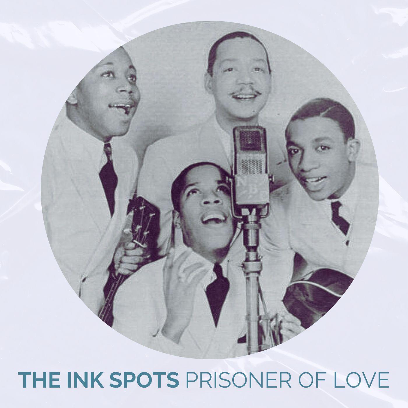 The Ink Spots - Don't Get Around Much Anymore