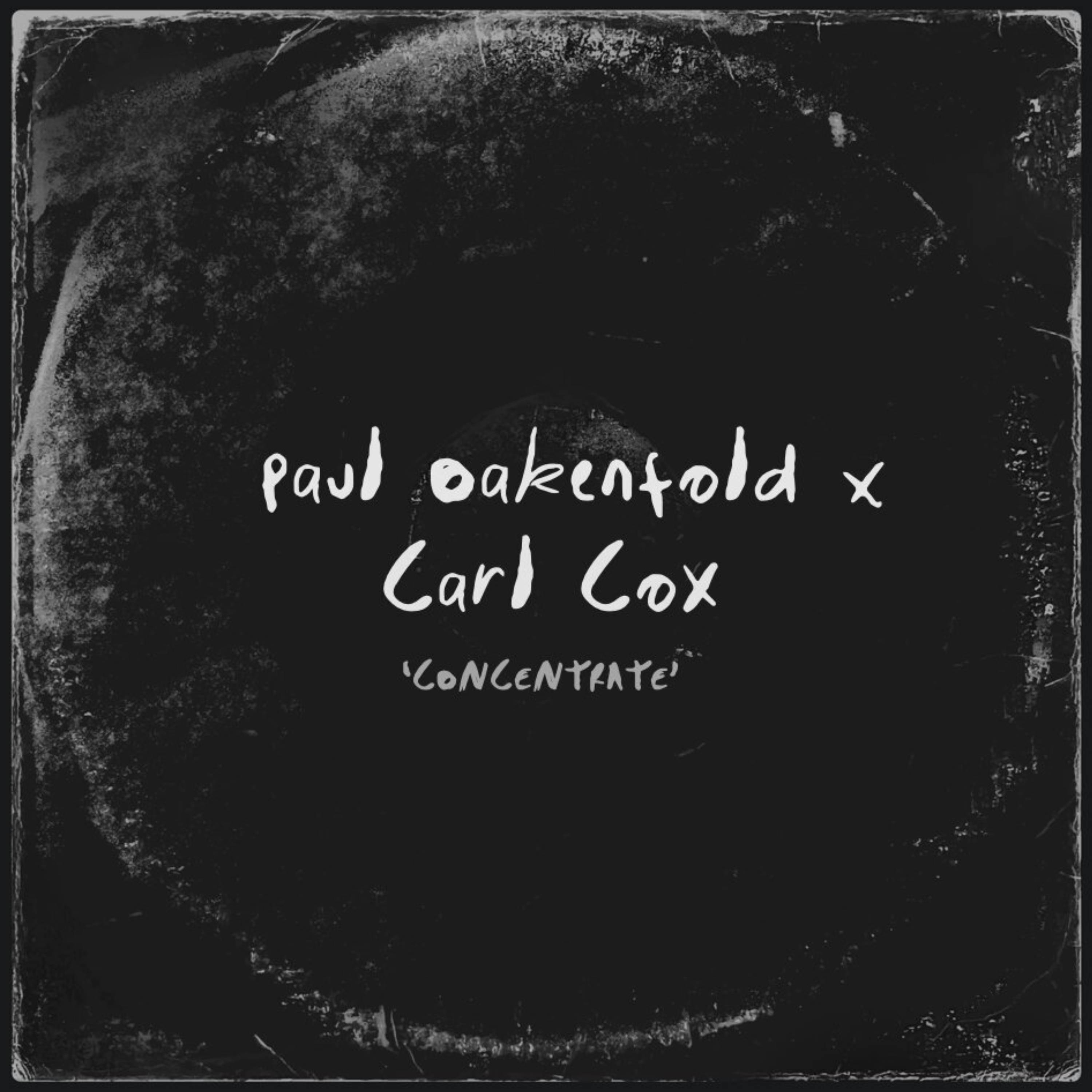Paul Oakenfold - Concentrate (Extended Mix)