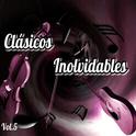 Clásicos inolvidables, Vol. 5专辑