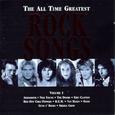 The All Time Greatest Rock Songs, Volume 1