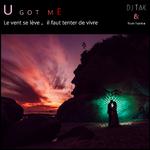 U got me(DJ TAK)专辑