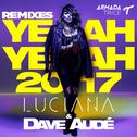 Yeah Yeah 2017 (Remixes)专辑