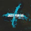 Just For Us (feat. Teyou) [Remixes]专辑