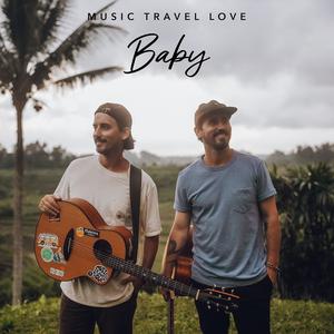 Baby【Music Travel Love 带和声 伴奏】 （升8半音）