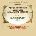 Artur Rubinstein / Orchestre de la Suisse Romande play: Johannes Brahms: Klavierkonzert Nr. 1专辑