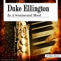 Duke Ellington: In a Sentimental Mood专辑