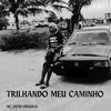 MC Jhoni Original - Trilhando Meu Caminho