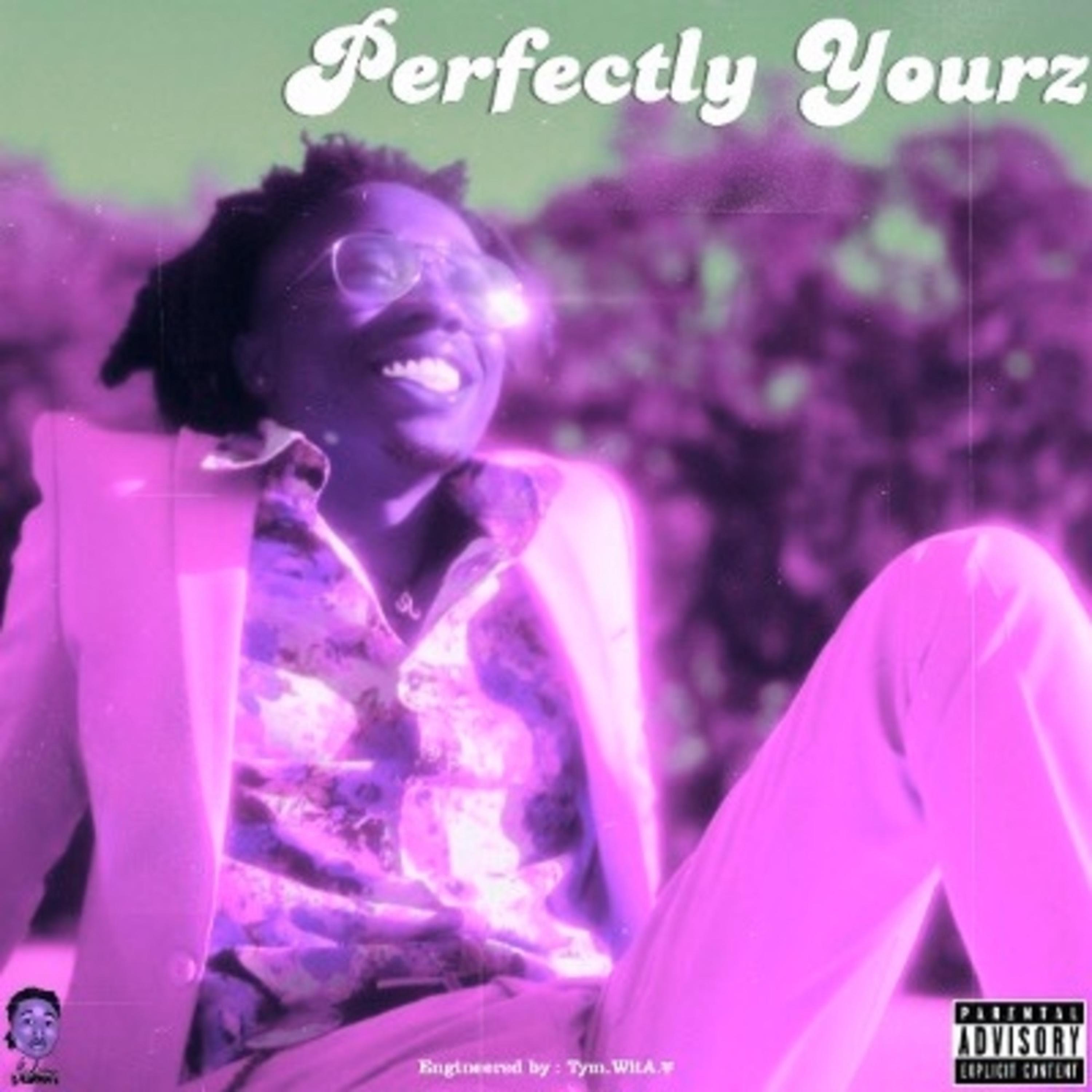Perfectly Yourz (Slurred n Screwed DJ RichyRose Edition)