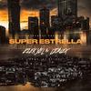 Ezekyel & Lionex - Super Estrella