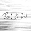 Real & Feel