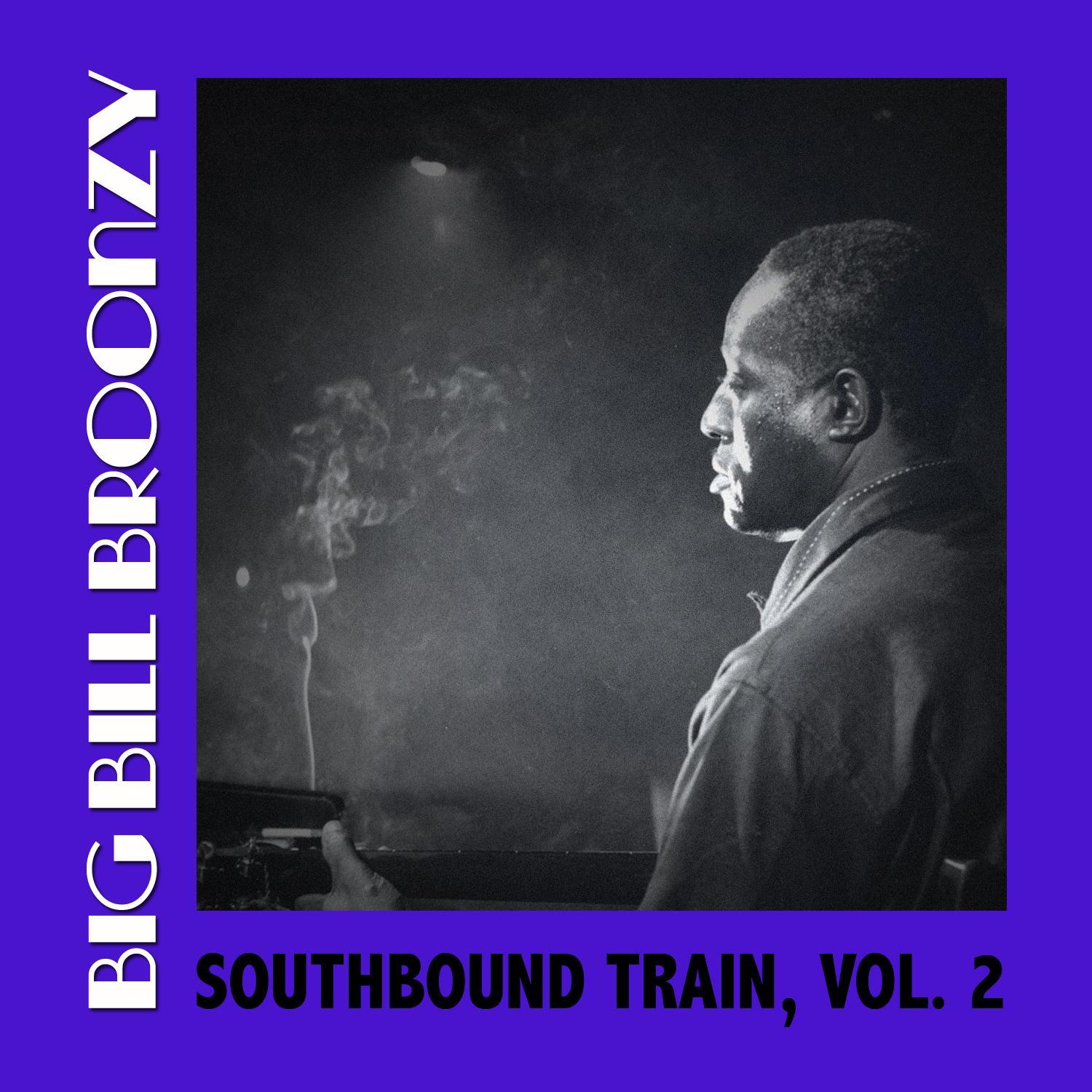 Southbound Train, Vol. 2