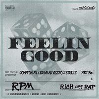 Compton Av, Icewear Vezzo & Steelz - Feelin Good (Instrumental) 原版无和声伴奏