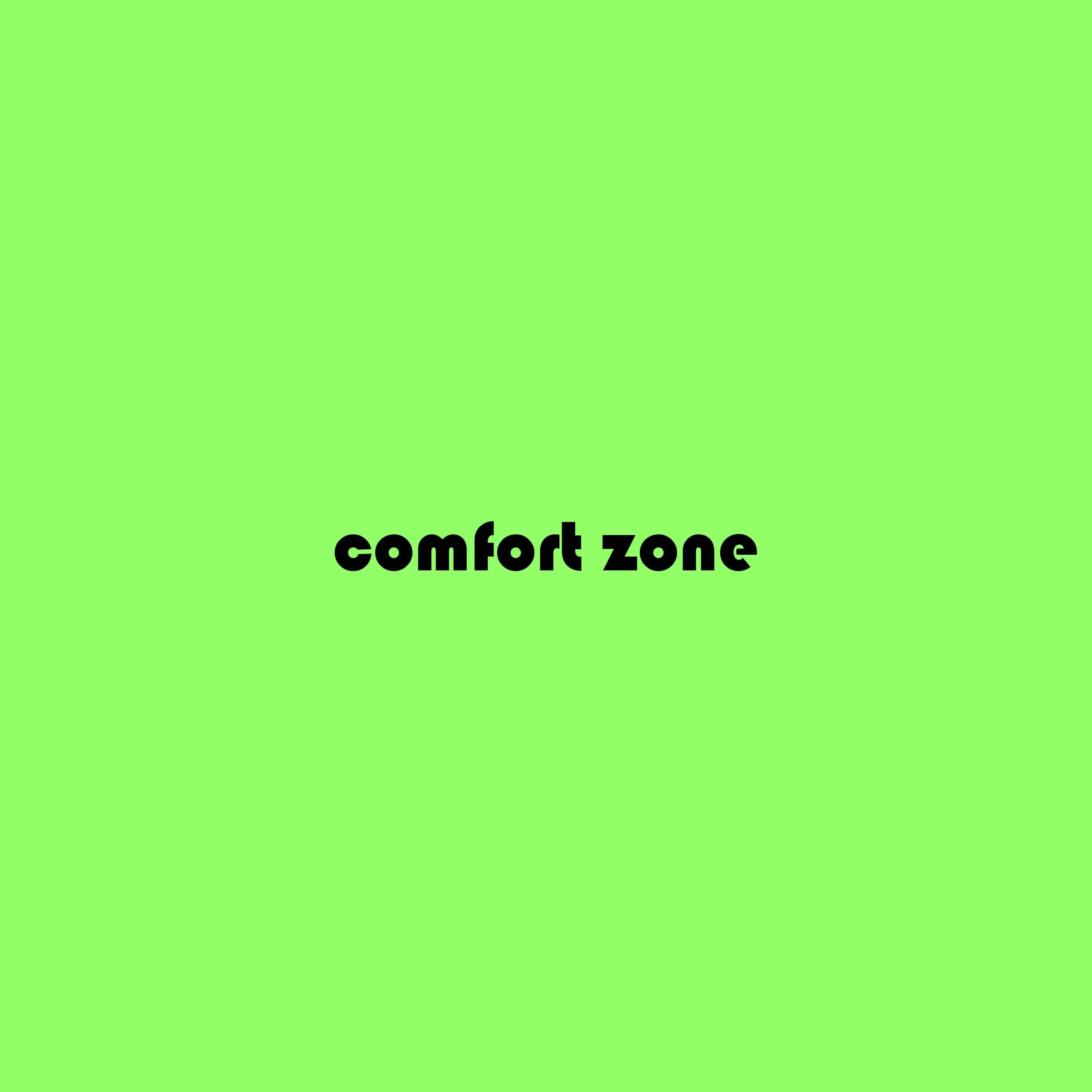 Comfort Zone