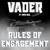 Vader - Rules of Engagement