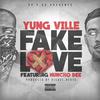 Yung Ville - Fake Love