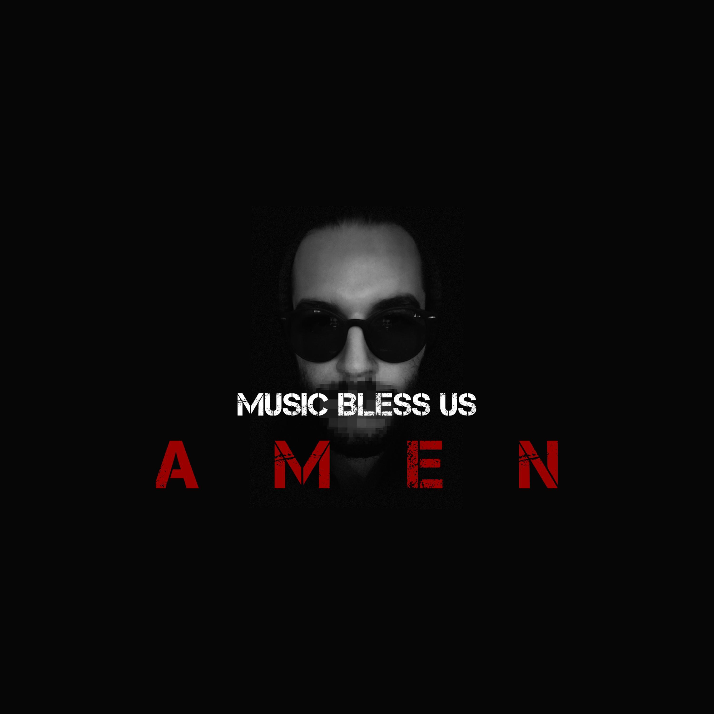 Music Bless Us,Amen