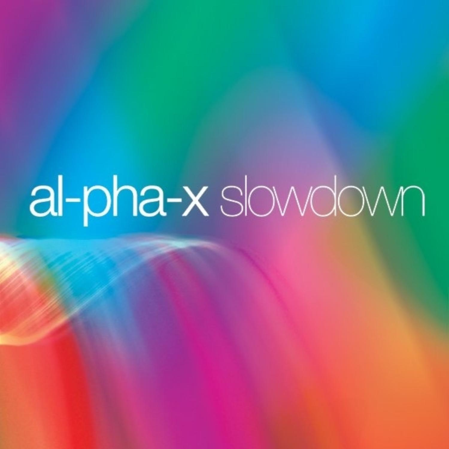 Slowdown (alpha x)
